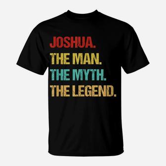 Mens Joshua The Man The Myth The Legend T-Shirt | Crazezy