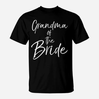 Mens Matching Bridal Party Gifts For Family Grandma Of The Bride T-Shirt | Crazezy