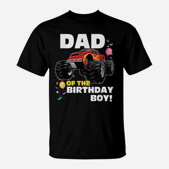 Mens Monster Truck Dad Of The Birthday Boy Gift T-Shirt | Crazezy DE