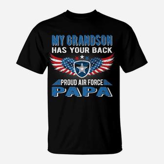 Mens My Grandson Has Your Back Proud Air Force Papa Grandpa Gift T-Shirt | Crazezy