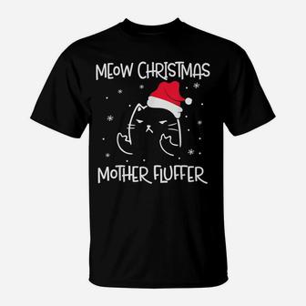 Meow Christmas Mother Fluffer Pajama Shirt Xmas Funny Cat T-Shirt | Crazezy