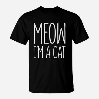 Meow I Am A Cat T-Shirt | Crazezy DE