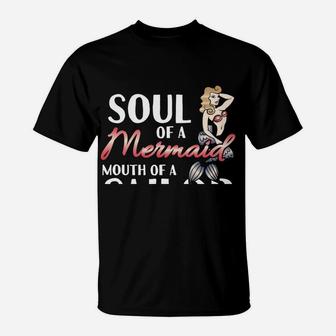 Mermaid Shirt Mermaid Soul Sailor Mouth Funny Women Tees T-Shirt | Crazezy UK