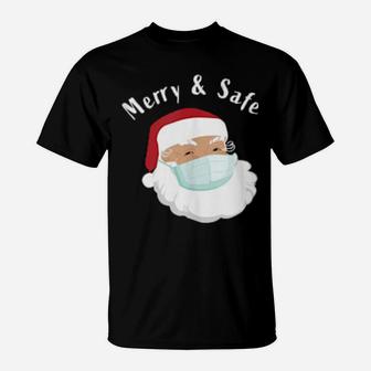 Merry And Safe Santa T-Shirt - Monsterry