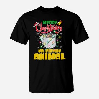 Merry Christmas Animal Filthy Ya Toilet Paper Funny Xmas Sweatshirt T-Shirt | Crazezy
