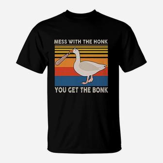 Mess With The Honk You Get The Bonk T-Shirt | Crazezy DE