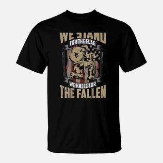 Military We Stand For The Flag And Kneel For The Fallen T-Shirt - Monsterry