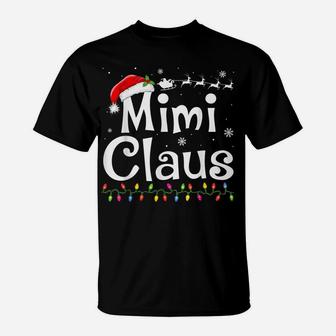 Mimi Claus Santa Grandma Funny Christmas Idea Gift Pajamas T-Shirt | Crazezy AU