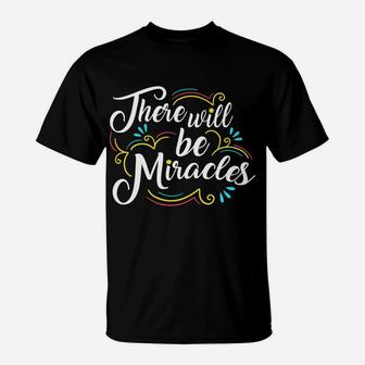 Miracles Shirt, Special Needs Mom Shirt Gift T-Shirt | Crazezy