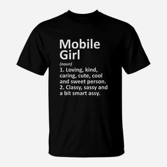 Mobile Girl Definition Alabama Funny City Home Roots T-Shirt - Thegiftio UK
