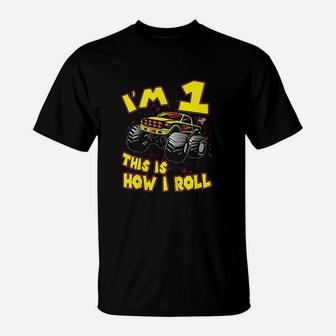 Monster Truck I Am 1 This Is How I Roll T-Shirt | Crazezy