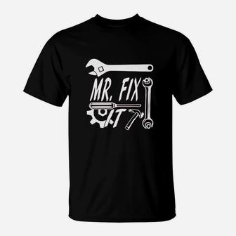 Mr Fix It Handyman T-Shirt | Crazezy
