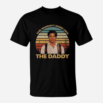 Mummy More Like The Daddy Vintage T-Shirt | Crazezy DE