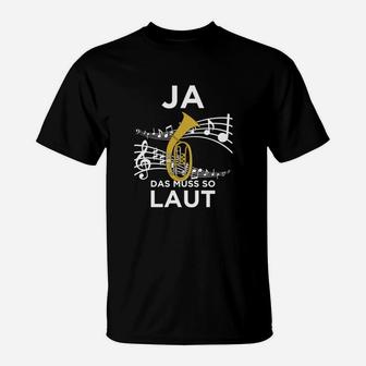 Musikmotiv Schwarzes T-Shirt Ja, Das Muss So Laut für Musikfans - Seseable