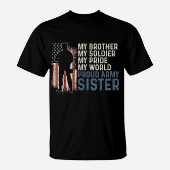My Brother My Soldier Hero Proud Army Sister Women T-Shirt | Crazezy