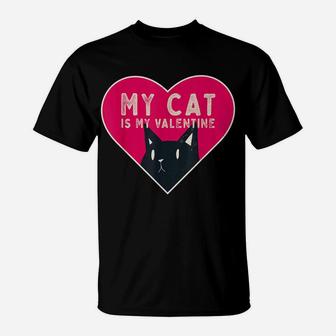 My Cat Is My Valentine Kitten Love Heart T-Shirt | Crazezy