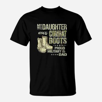 My Daughter Wears Combat Boots T-Shirt | Crazezy
