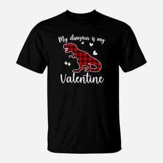 My Dinosaur Is My Valentine T-Shirt - Monsterry DE