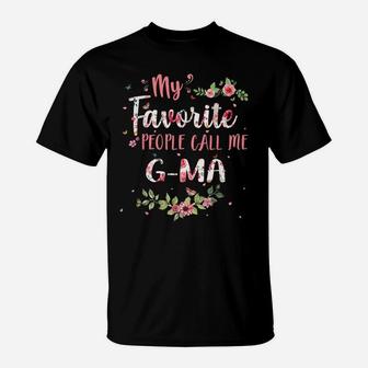 My Favorite People Call Me G-Ma Flower Floral Decoration T-Shirt | Crazezy