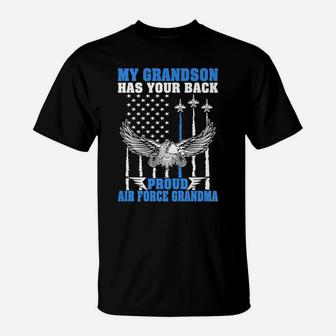 My Grandson Has Your Back Proud Air Force Grandma Military T-Shirt | Crazezy UK