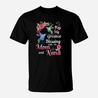 My Greatest Blessing Calls Me Mom And Nana T-Shirt | Crazezy