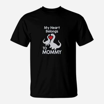 My Heart Belongs To Mommy Cute Trex Love Mothers Day Kids T-Shirt | Crazezy DE