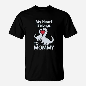 My Heart Belongs To Mommy T-Shirt | Crazezy