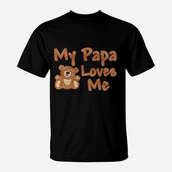 My Papa Loves Me Romper T-Shirt | Crazezy CA