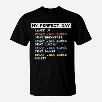 My Perfect Day Wake Up Gamer Play Video Games T-Shirt - Seseable