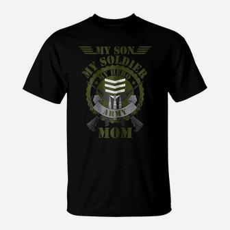 My Son My Soldier My Hero Proud Patriotic Army Mom T-Shirt | Crazezy UK