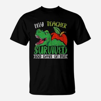My Teacher Survived 100 Days Of Me 100 Days Of School T-Shirt - Seseable