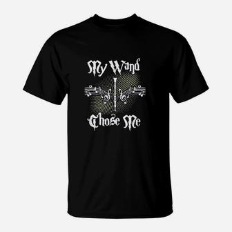 My Wand Chose Me Clarinet Oboe T-Shirt | Crazezy