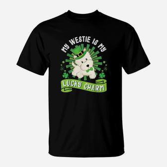 My Westie Dog Is My Lucky Charm Happy St Patrick Day Dad Mom T-Shirt - Monsterry