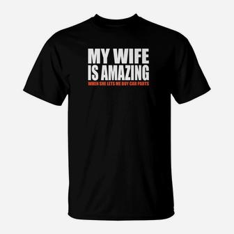 My Wife Is Amazing Funny Car Car Lover T-Shirt - Thegiftio UK