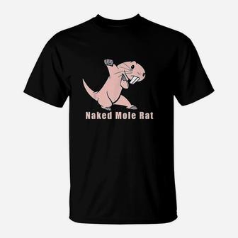 Nakd Mole Rat With Life T-Shirt | Crazezy