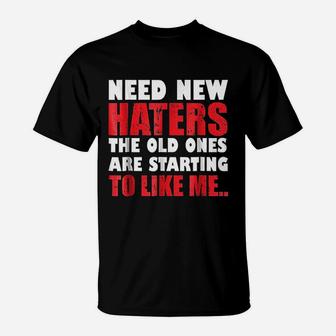 Need New Hater T-Shirt | Crazezy UK