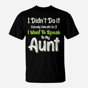 Nephew Niece Gifts From Aunt Funny Quote Family Nephew T-Shirt | Crazezy