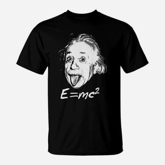 Nerdy Einstein Sticking Tongue Out EMc2 Physics Teacher T-Shirt | Crazezy CA