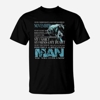 Never Underestimate A Man Who Was Born In November T-Shirt - Thegiftio UK
