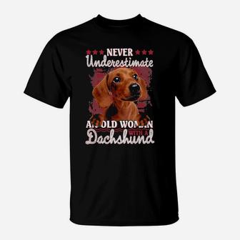 Never Underestimate An Old Woman With A Dachshund T-Shirt - Monsterry AU