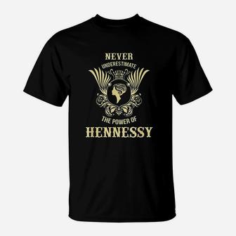 Never Underestimate The Power Of Hennessey T-Shirt | Crazezy