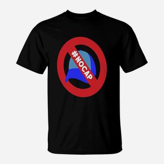 No Cap Nocap T-Shirt | Crazezy