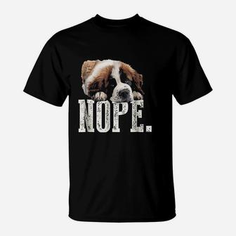 Nope Lazy St Bernard Dog Lover Gift T-Shirt | Crazezy UK