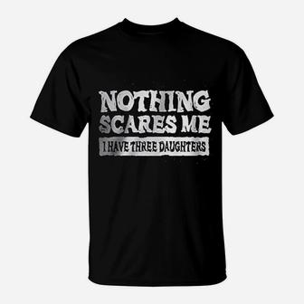 Nothing Scares Me T-Shirt | Crazezy AU