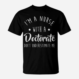 Nurse Dnp Phd Doctorate Graduation Gift Graphic Tshirt Women T-Shirt | Crazezy UK