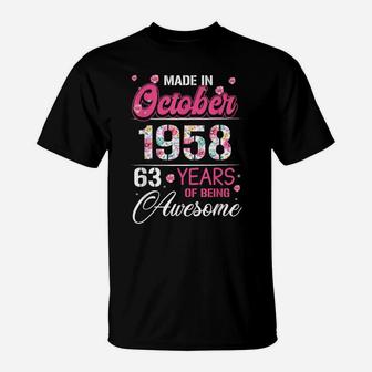 October Girls 1958 Birthday Gift 63 Years Old Made In 1958 T-Shirt | Crazezy DE