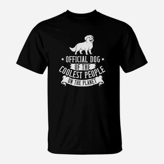 Official Dog Of The Coolest People On The Planet T-Shirt - Monsterry