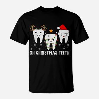 Oh Christmas Teeth Dental Squad Oral Hygiene Dentist Job T-Shirt | Crazezy