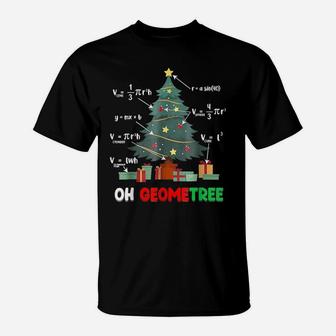 Oh-Geometree Geometry Math Science Teacher Christmas Funny T-Shirt | Crazezy CA