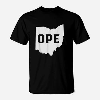 Ohio Silhouette Ope Funny Midwest Slang Quote T-Shirt | Crazezy